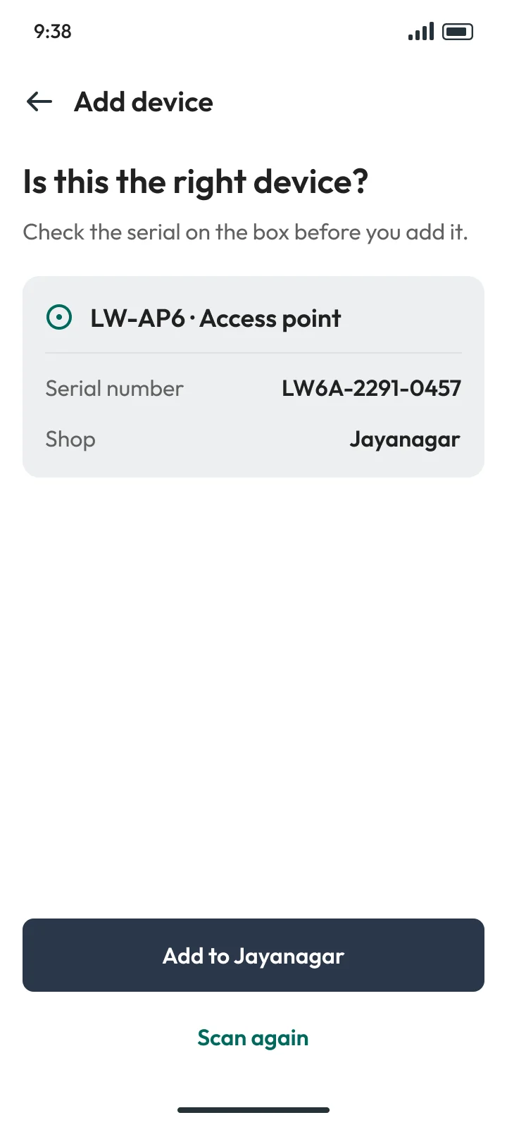 Step 3: Is this the right device? The access point's model, serial number and shop, before it is added