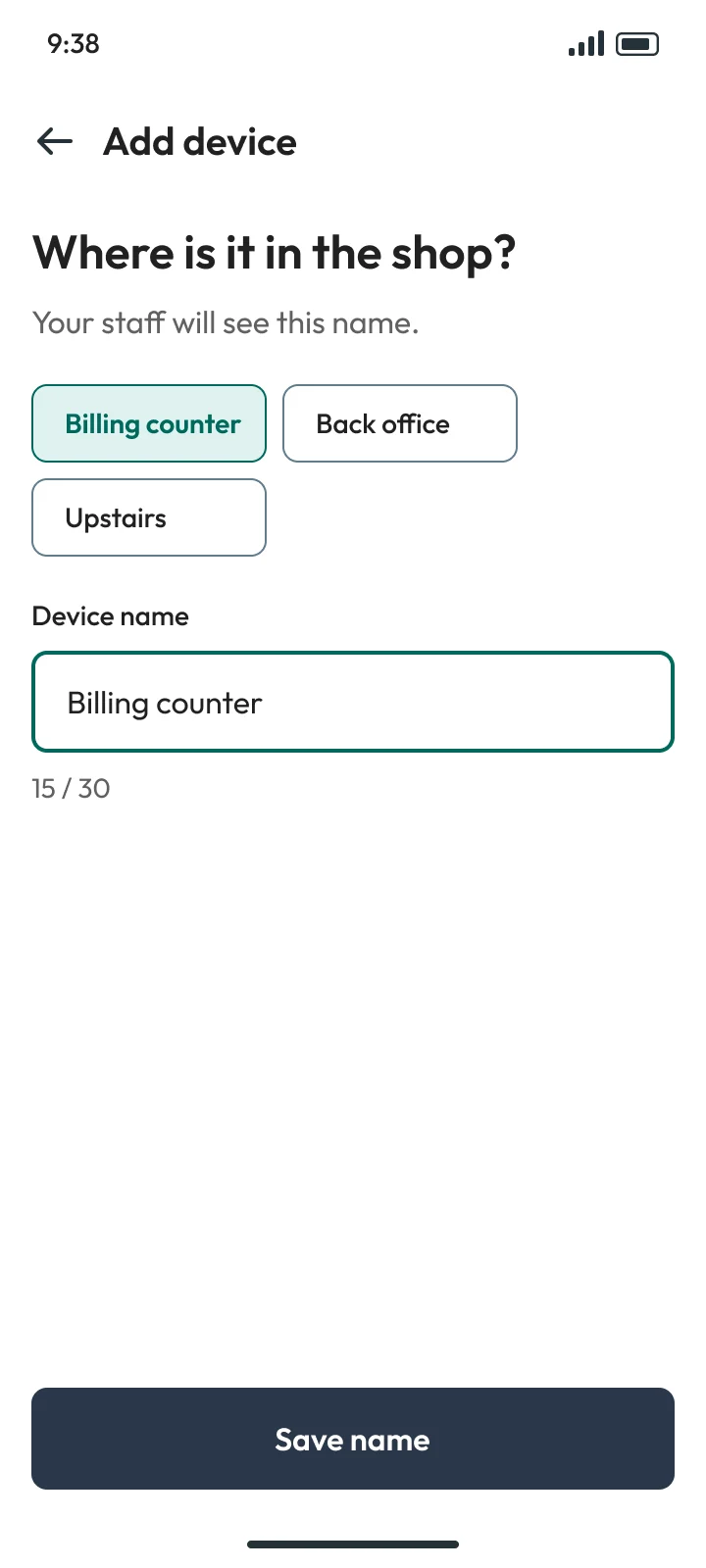 Step 5: Where is it in the shop? Name chips like Billing counter, Back office, Upstairs