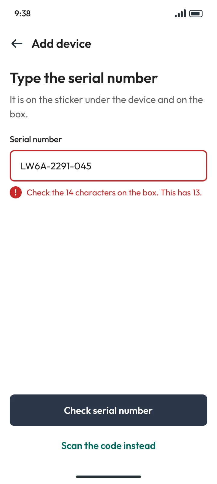 When it goes wrong: The serial number has 13 characters, it needs 14, so the field says what to check